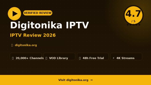 Digitonika IPTV Review (2026): Is It Worth It?