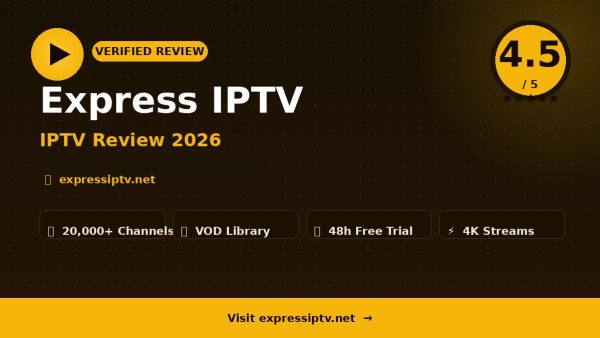 Express IPTV Review (2026): Is It Worth It?