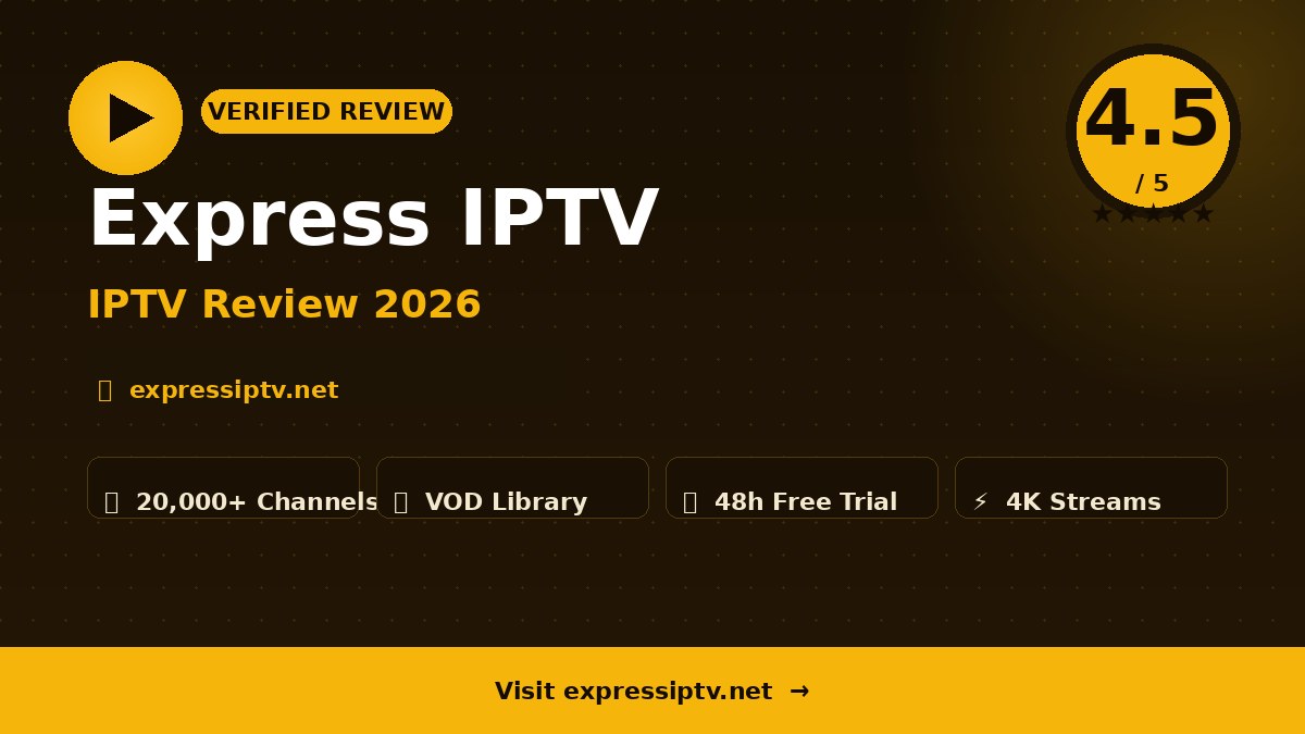 Express IPTV Review 2026
