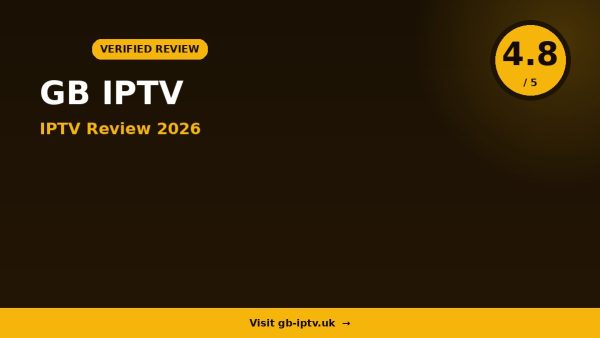 GB IPTV Review 2026: Is It Worth It?