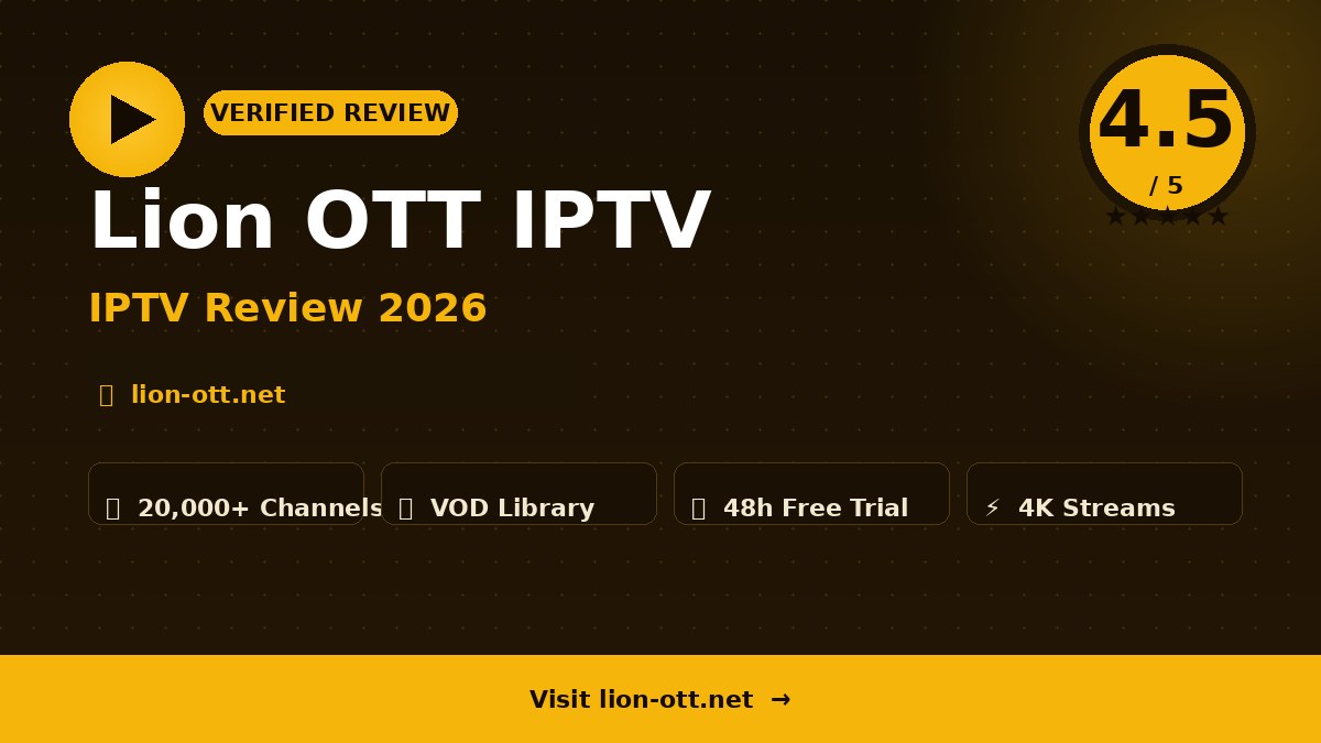 Lion OTT IPTV Review 2026