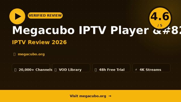 Megacubo IPTV Player – Megacubo IPTV Player Review (2026): Is It Worth It?