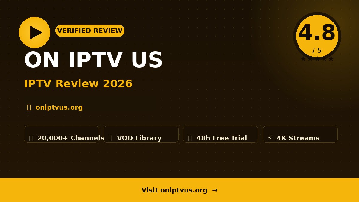 ON IPTV US Review 2026