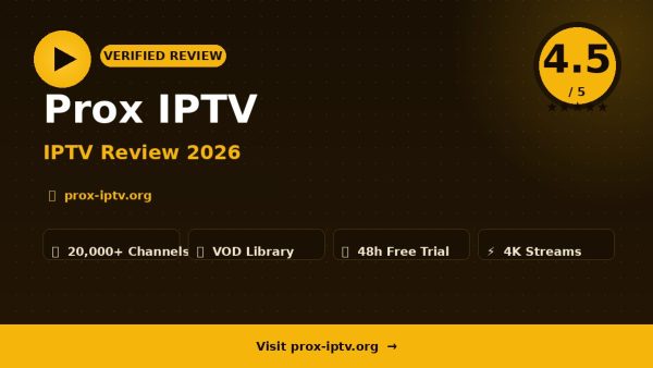 Prox IPTV Review (2026): Is It Worth It?