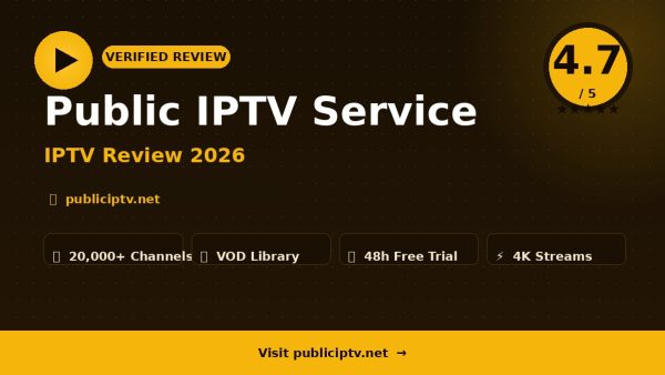 Public IPTV Service Review (2026): Is It Worth It?