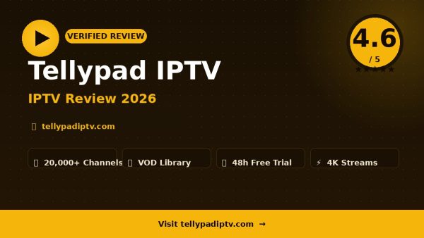 Tellypad IPTV Review (2026): Is It Worth It?