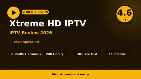 Xtreme HD IPTV Review (2026): Is It Worth It?